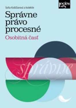 Správne právo procesné - Osobitná časť (slovensky) - Soňa Košičiarová