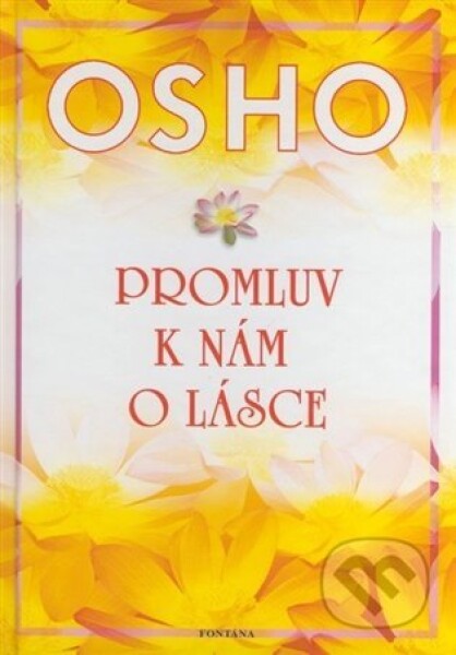 Promluv nám lásce Osho