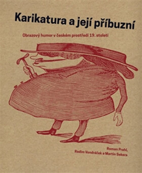Karikatura její příbuzní Roman Prahl