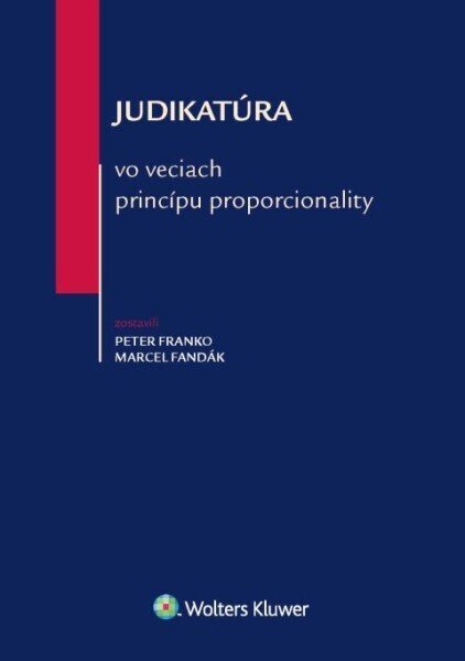 Judikatúra vo veciach princípu proporcionality