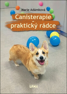 Canisterapie - Praktický rádce - Marie Adámková