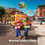 Super Mario Bros. Oficiální kniha filmu