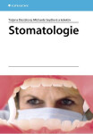 Stomatologie - Tatjana Dostálová, Michaela Seydlová