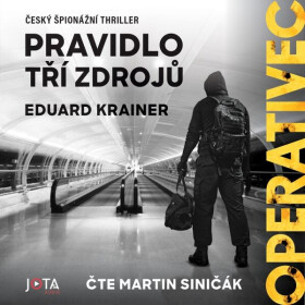 Operativec. Pravidlo tří zdrojů - Eduard Krainer - audiokniha