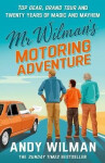 Mr Wilman´s Motoring Adventure