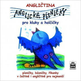 Anglické písničky pro kluky holčičky