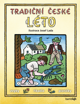 Tradiční české LÉTO - Josef Lada - Josef Lada