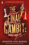 The Final Gambit, 1. vydání - Jennifer Lynn Barnes
