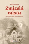 Zmizelá místa - Klára Houšková - e-kniha