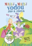 Maľuj vodou zas a znova Víly (slovensky)
