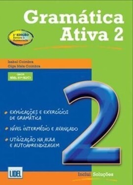 Gramatica ativa 2 B1+/B2/C1 (segundo Novo Acordo Ortográfico) 3. edicao - kolektiv autorů