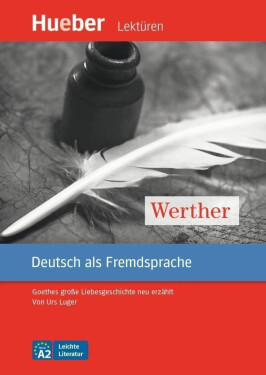 Werther - Deutsch als Fremdsprache - Urs Luger