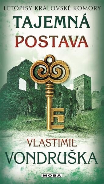 Tajemná postava - Letopisy královské komory - Vlastimil Vondruška