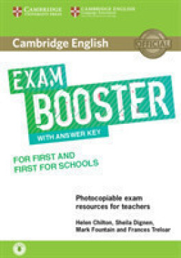Cambridge English Exam Booster for First and First for Schools with Answer Key with Audio - Helen Chilton
