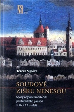 Soudové zisku nenesou Tereza Siglová