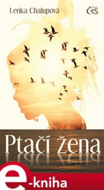 Ptačí žena - Lenka Chalupová e-kniha