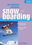 Jak dokonale zvládnout snowboarding - Lukáš Binter - e-kniha