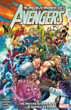 Avengers 11: Nejmocnější hrdinové napříč dějinami (poškozená) - Jason Aaron, Javier Garrón