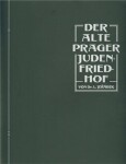 Der Alte Prager Judenfriedhof - Luboš Jeřábek