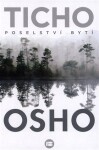 Ticho: Poselství bytí Osho
