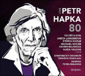 Petr Hapka 80 Live - 2 CD - audiokniha