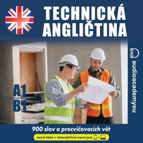 Technická angličtina A1 - B1 - Tomáš Dvořáček, Alena Sasínová, Jeff Short, Kateřina Dvořáčková - audiokniha