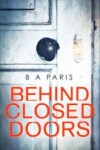 Behind Closed Doors Paris