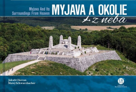Myjava a okolie z neba - Jakub Chovan; Matej Schwarzbacher