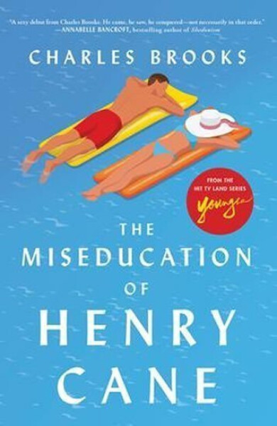 The Miseducation of Henry Cane - Charlie Brooks
