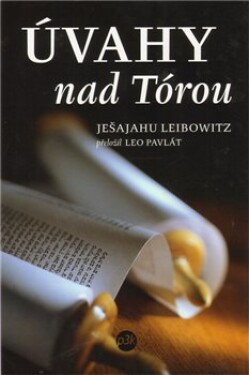 Úvahy nad Tórou (brož.) Ješajahu Leibowitz
