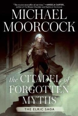 The Citadel of Forgotten Myths, vydání Michael Moorcock