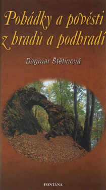 Pohádky pověsti hradů podhradí
