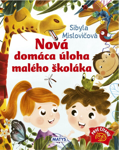 Nová domáca úloha malého školáka - Sibyla Mislovičová