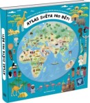 Atlas světa pro děti Oldřich Růžička