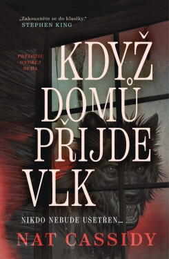 Když domů přijde vlk - Nat Cassidy