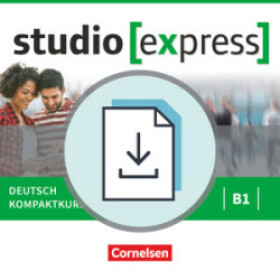 Studio express:B1 Handreichungen für den Unterricht als Download