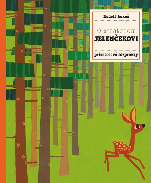 O stratenom jelenčekovi - Pavla Hanáčková