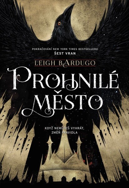 Prohnilé město | Julie Žemlová, Leigh Bardugo