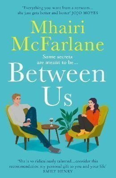 Between Us - Mhairi McFarlane