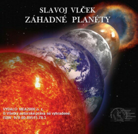 Záhadné planéty - Slavoj Vlček