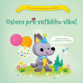 Oslava pre veľkého vlka!