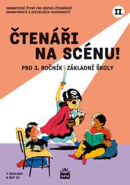 Čtenáři na scénu II. pro 3. ročník ZŠ - Iveta Zámečníková