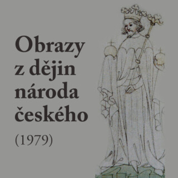 Obrazy z dějin národa českého (1979) - Vladislav Vančura, Jaromír Spal - audiokniha