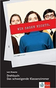 Drehbuch: Das schweigende Klassenzimmer - Buch - Lars Kraume