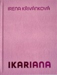 Ikariana - Irena Křivánková