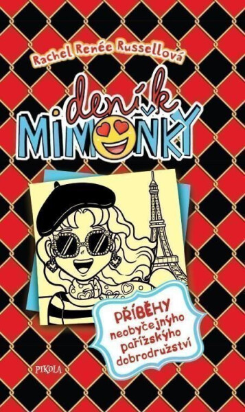 DENÍK MIMOŇKY: Příběhy neobyčejnýho pařížskýho dobrodružství - Rachel Renee Russell