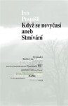 Když se nevyčasí aneb Stmívání