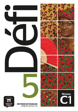 Défi 5 (C1) - Livre de l´éleve + MP3 téléchargeables - Pascal Biras