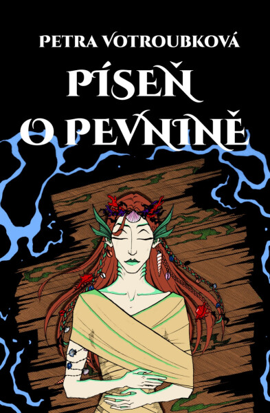 Píseň o pevnině - Petra Votroubková