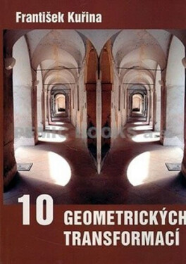 Deset geometrických transformací Kuřina